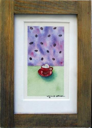 "Cuppa Cappuccino" original fine art by Jana Johnson "Cuppa Cappuccino" original fine art by Jana Johnson